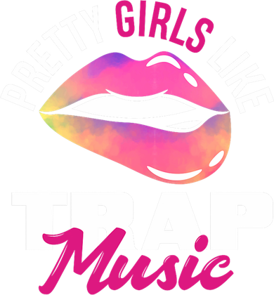 Pretty Like Trap Music Funny Hiphop T-Shirt