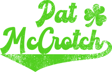 Pat McCrotch Dirty Adult Irish ST PATRICKS DAY Kids Hoodie