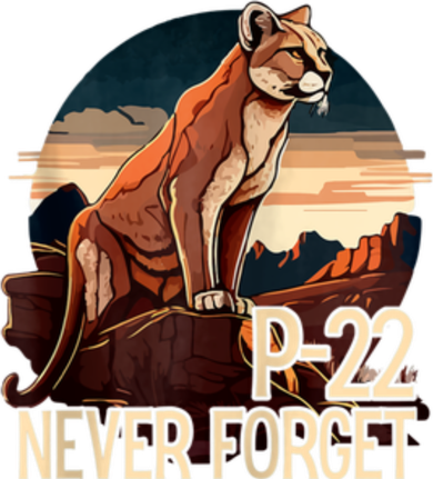 P22 Mountain Lion Never Forget P22 Button