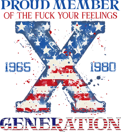Proud Member Of The Fuck Your Feelings Gen X Usa 4th Of July Women's T-Shirt