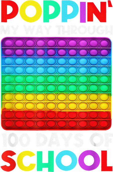 Poppin' My Way Through 100 Days Of School Happy 100th Day Bucket Hat