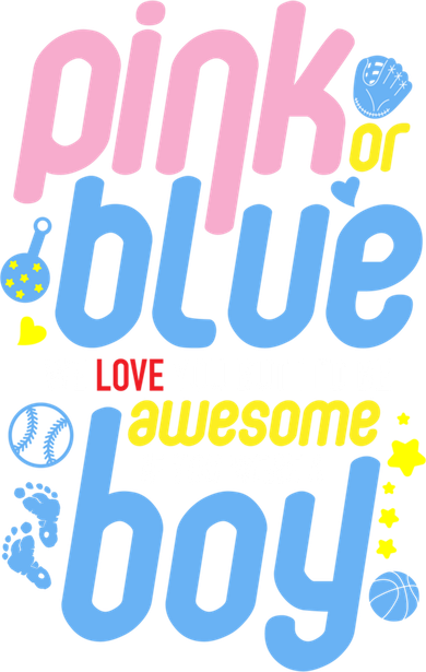 Pink Or Blue We Love You But Awesome If Boy Gender Reveal Gift Button