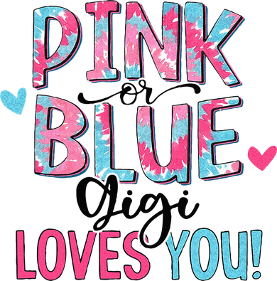 Pink Or Blue Gigi Loves You Tie Dye Baby Gender Reveal Coaster