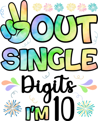 Peace Out Single Digits I'm 10 Cute Gift Magnet