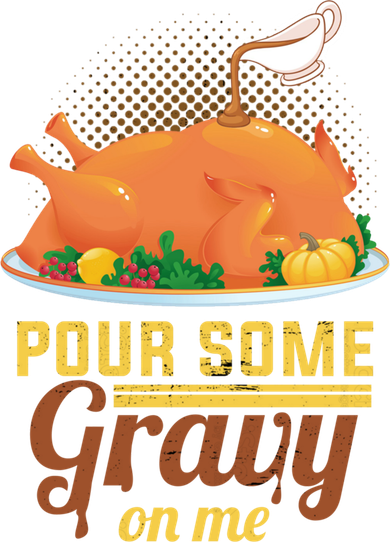 Pour Some Gravy On Me Thanksgiving Day Thanksgiving Day Funny Gift Hat