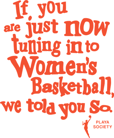 Playa Society If You Just Now Tuning Into Basketball We Told You So Oran Kids T-Shirt