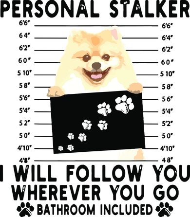 Personal Stalker I Will Follow You Pomeranian Lover Gift Hat