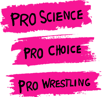 Pro Science Pro Choice Pro Wrestling Long Sleeve Shirt