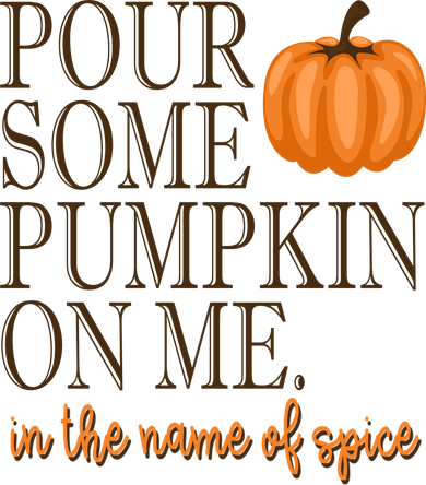 Pour Some Pumpkin On Me In The Name Of Spice Funny Fall Doggie Tank
