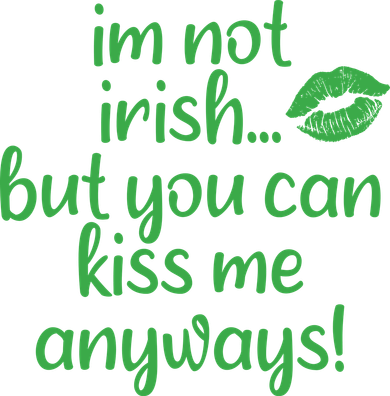 Plus Size St Patrick's Day Shirt, I'm Not Irish But You Can Kiss Me Anyway Toddler Hoodie