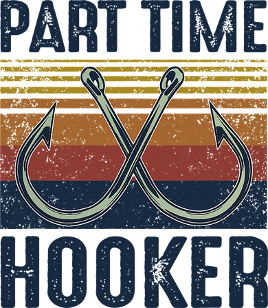 Part Time Hooker Funny Fishing Lover Fisherman Retro Style Doddie Hoodie