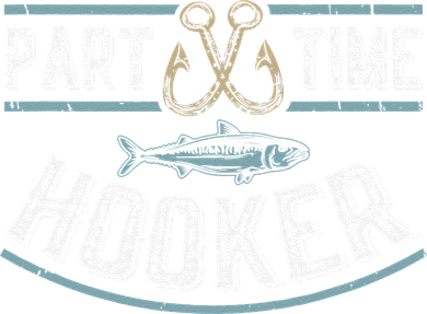 Part Time Hooker Fishing Doddie Hoodie