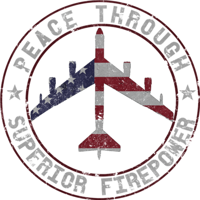 Peace Through Superior Firepower B 52 Stratofortress Design Women's Sweatshirt