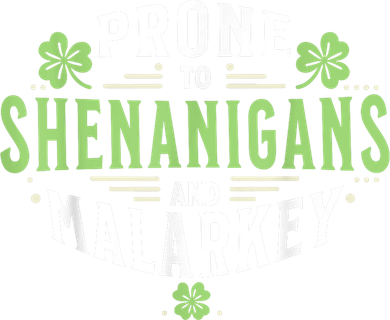 Prone To Shenanigans & Malarkey Fun Clovers St Patrick’S Day Coaster
