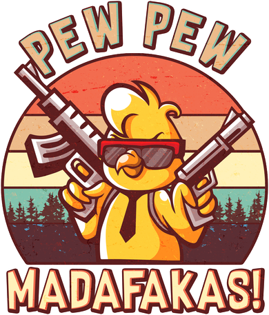 Pew Pew Madafakas Chick Chicken Polo