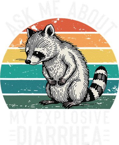Retro Ask Me About My Explosive Diarrhea Funny Racoon Women's Tank Top