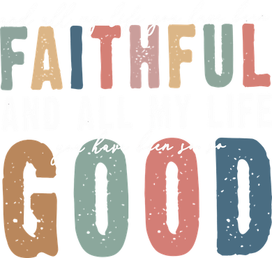 Retro Comfort All My Life You Have Been Faithful Women's Long Sleeve Shirt