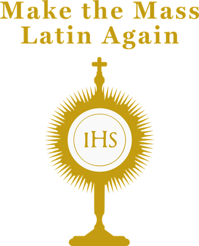Roman Catholic Gift Make The Mass Latin Again Button