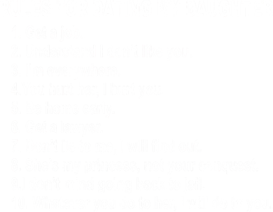 Rules For Dating My Daughter Father's Day Baby Bodysuit