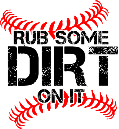Rub Some Dirt On It baseball Mousepad