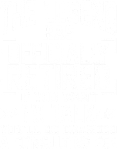 The Legend Has Officially Retired Women's T-Shirt