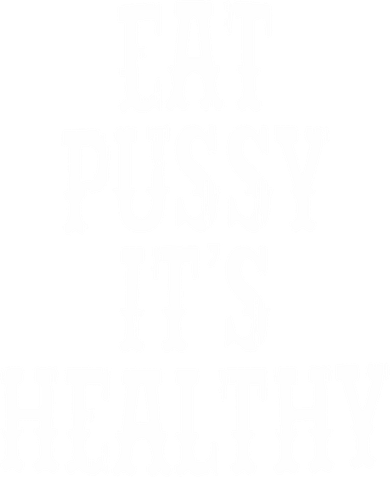 Rockstar Eat Pussy ItS Healthy Doggie Tank