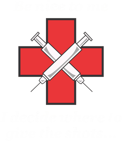 Be Nice To Me Nurse I Decide Where The Shots Go Funny Hooded Wearable Blanket