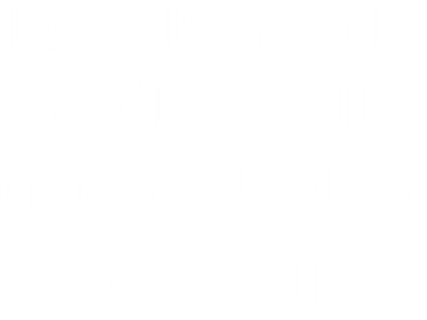 I Really Hate Calculus Ceramic Ornament