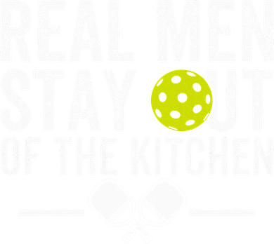 Real M.E.N Stay Out Of The Kitchen Pickleball Hat