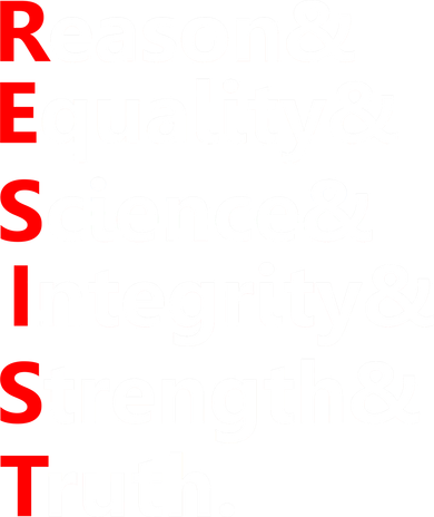 Resist Reason, Equality, Science, Integrity, Strength & Truth. Resistance Coaster