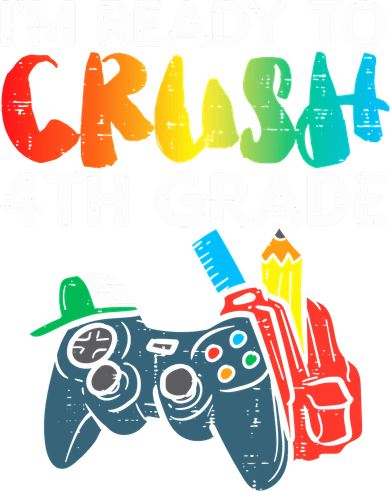 Ready To Crush 4th Grade Fourth Video Gamer First Day Boys Women's Sweatshirt