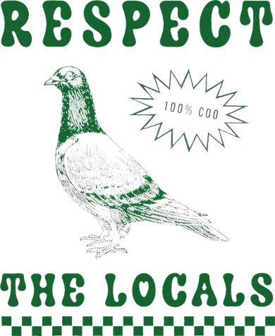 Respect The Local Pigeon Funny Retro Silly Pigeons Lover T-Shirt
