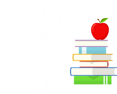 Retired Teacher Let The Recess Begin  Doggie Tank