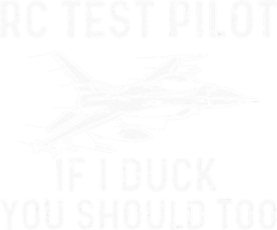RC Test Pilot If I Duck You Should Too RC Airplane Pilot Women's Hoodie
