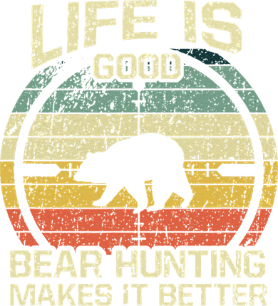 Retro Vintage Bear Hunter Bear Hunting Makes It Better T-Shirt