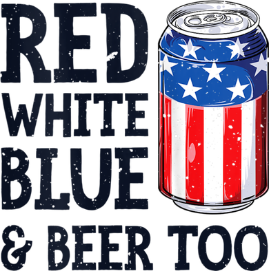 Red White Blue And Beer Too 4th Of July Drinking Toddler Long Sleeve