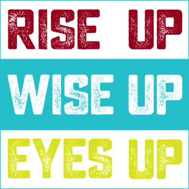 Rise Up Wise Up Eyes Up Tote Bag