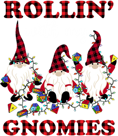 Rollin With My Gnomies Roll For Initiative Christmas Gnomes Gift Mousepad