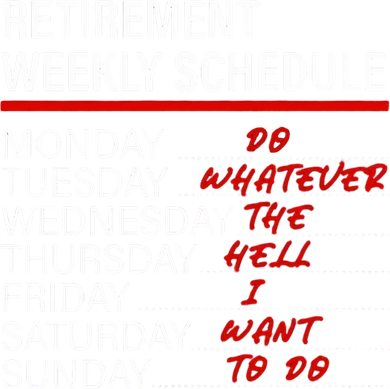 Retirement Weekly Schedule Retirement Life Funny Retirement Doggie Tank