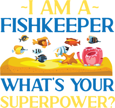 Saltwater Aquarium I Am A Fishkeeper What's Your Superpower? Gift Coaster