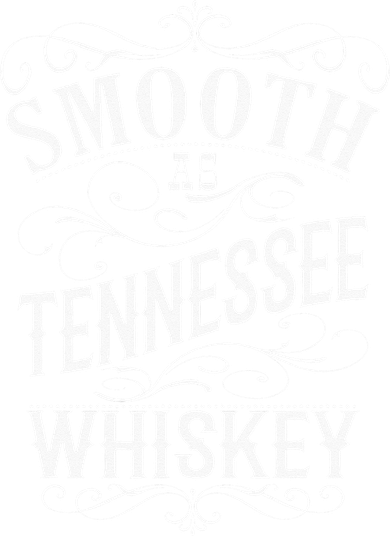 Smooth As Tennessee Whiskey Button