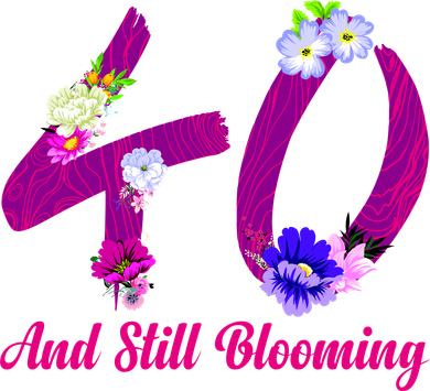 Still Blooming 40th Birthday Flowers Toddler Hoodie