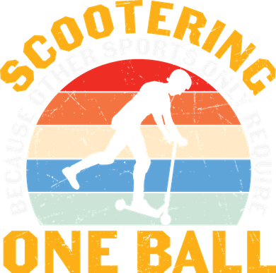 Scootering Because Other Sports Only Require One Ball Scooter Plus Size Shirts Women's Hoodie