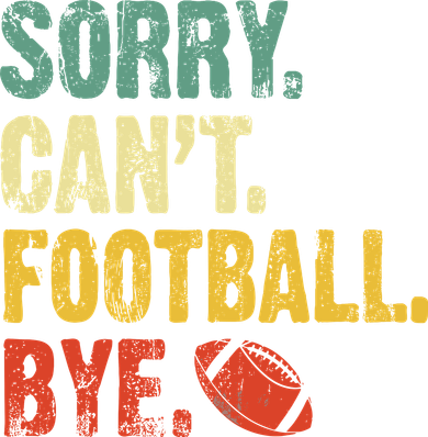 Sorry CanT Football Bye Funny Football Vintage Retro Women's Long Sleeve Shirt