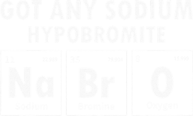 Science Chemistry Got Any Sodium Hypobromite NaBrO Women's T-Shirt