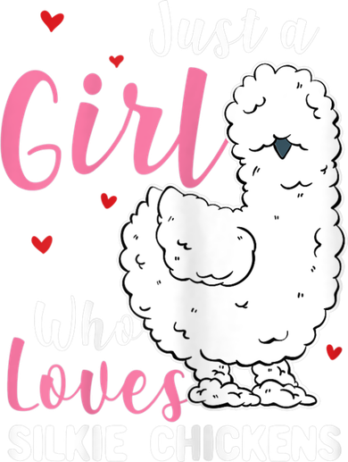 Silkie Chicken Girl Who Loves Silkie Chickens Tank Top