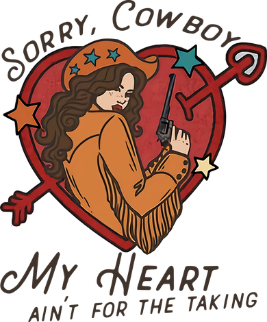 Sorry Cowboy My Heart Ain't For Taking Cowgirl Country Girl Beanie