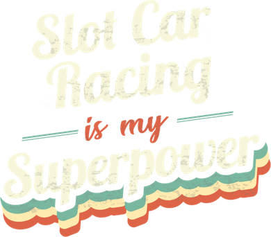 Slot Car Racing Is My Superpower Slot Car Racing Vintage Great Gift Coffee Mug