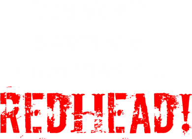 You Don't Scare I Married A Redhead! Women's Sweatshirt