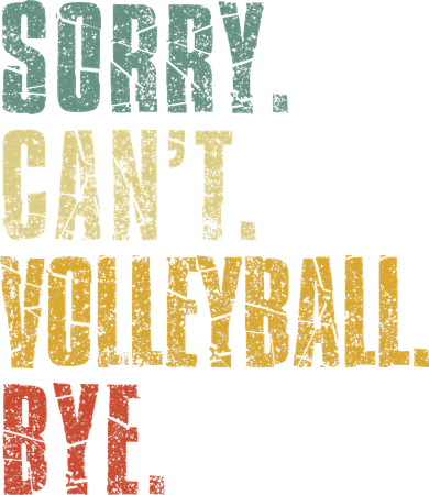 Sorry Cant Volleyball Bye Retro Volleyball Sayings Men Women Coaster